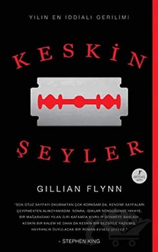 Keskin Şeyler – Gillian Flynn – Artemis Yayınları kitap kapağı