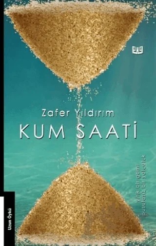 Kum Saati – Zafer Yıldırım – Vaveyla Yayıncılık kitap kapağı