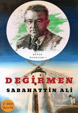 Değirmen – Sabahattin Ali – E-Kitap Yayıncılık kitap kapağı