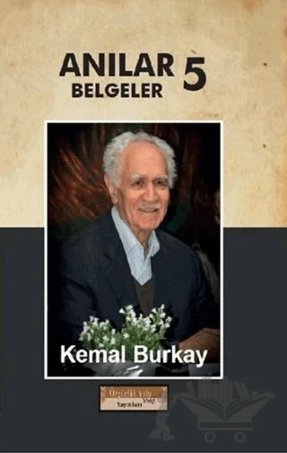 Anılar - Belgeler Cilt 5 – Kemal Burkay – Özgürlük Yolu Vakfı Yayınları kitap kapağı