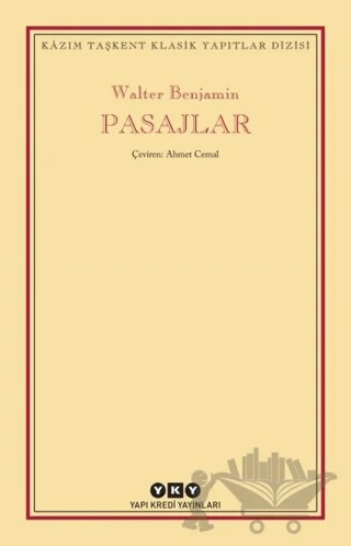 Pasajlar – Walter Benjamin – Yapı Kredi Yayınları kitap kapağı