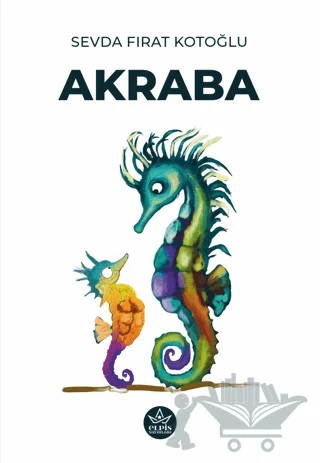 Akraba – Sevda Fırat Kotoğlu – Elpis Yayınları kitap kapağı