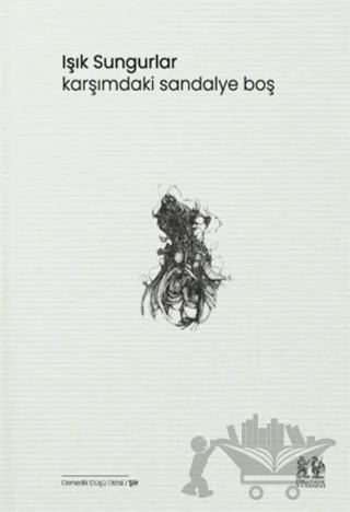 Karşımdaki Sandalye Boş – Işık Sungurlar – Pikaresk Yayınevi kitap kapağı