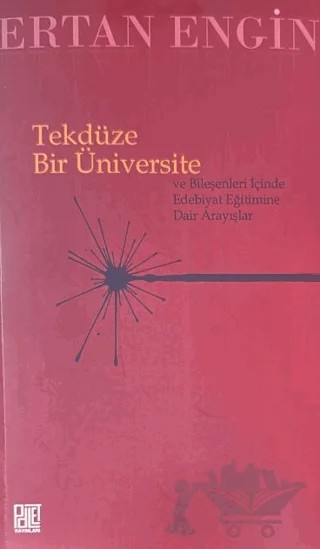 Tekdüze Bir Üniversite – Ertan Engin – Palet Yayınları kitap kapağı