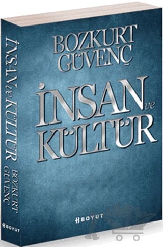 İnsan ve Kültür – Bozkurt Güvenç – Boyut Yayın Grubu kitap kapağı