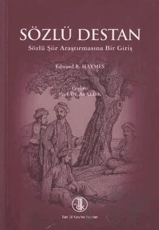 Sözlü Destan – Edward R. Haymes – Türk Dil Kurumu Yayınları kitap kapağı