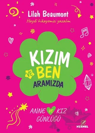 Kızım ve Ben – Lilah Beaumont – Nesnel Yayınları kitap kapağı