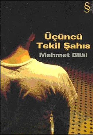 Üçüncü Tekil Şahıs – Mehmet Bilal – Everest Yayınları kitap kapağı