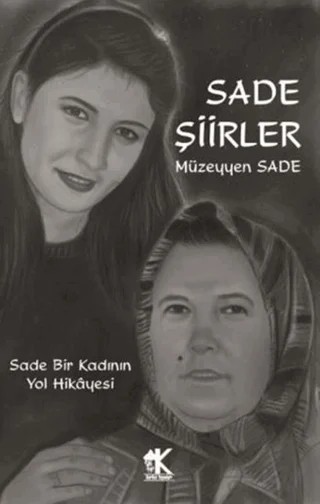 Sade Şiirler – Müzeyyen Sade – Korkut Yayınları kitap kapağı
