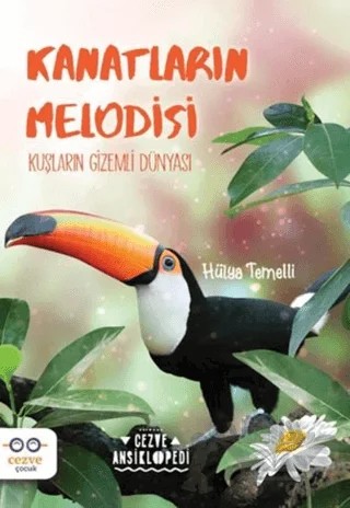 Kanatların Melodisi – Hülya Temelli – Cezve Çocuk kitap kapağı