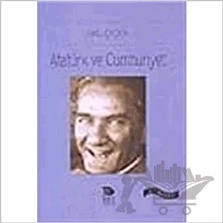 Atatürk ve Cumhuriyet – Anıl Çeçen – İmge Kitabevi Yayınları kitap kapağı