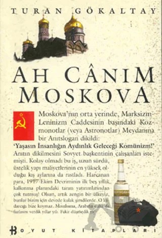 Ah Canım Moskova – Turan Gökaltay – Boyut Yayın Grubu kitap kapağı