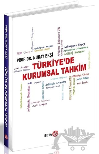 Türkiye’de Kurumsal Tahkim – Nuray Ekşi – Beta Yayınevi kitap kapağı