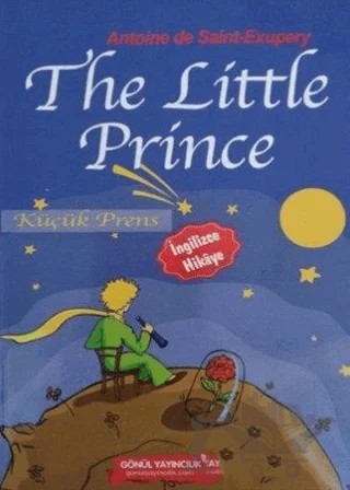 The Little Prince – Antoine de Saint-Exupery – Gönül Yayıncılık kitap kapağı