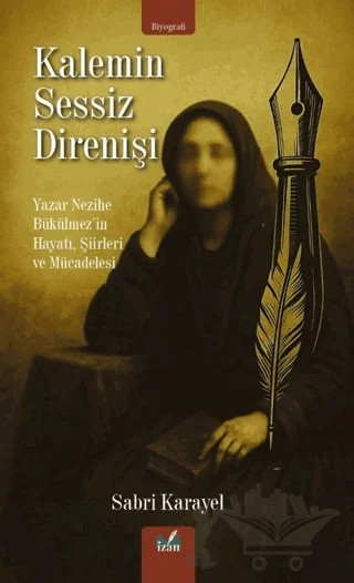 Kalemin Sessiz Direnişi – Sabri Karayel – İzan Yayıncılık kitap kapağı