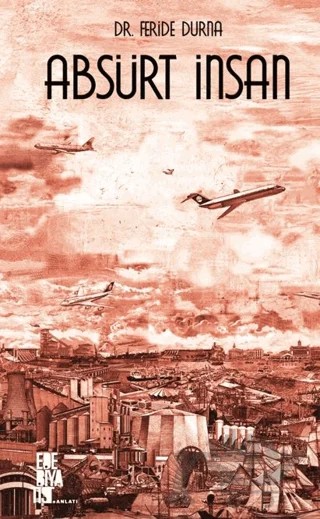 Absürt İnsan – Feride Durna – Edebiyatist kitap kapağı