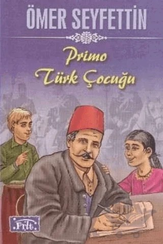 Primo Türk Çocuğu – Ömer Seyfettin – Parıltı Yayınları kitap kapağı