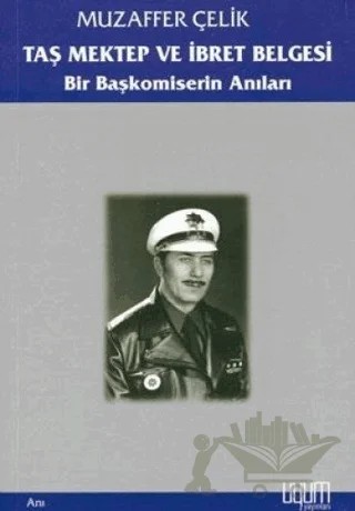 Taş Mektep ve İbret Belgesi – Muzaffer Çelik – Uyum Yayınları kitap kapağı