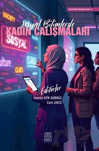 Sosyal Bilimlerde Kadın Çalışmaları – Kolektif – Necmettin Erbakan Üniversitesi Yayınları kitap kapağı