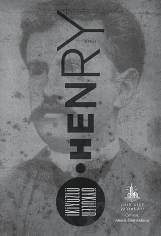 İkiyüzlü Öyküler – O. Henry – Yitik Ülke Yayınları kitap kapağı