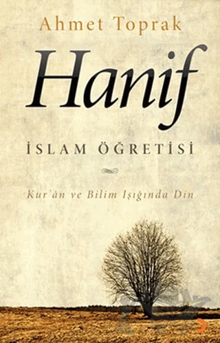 Hanif İslam Öğretisi – Ahmet Toprak – Cinius Yayınları kitap kapağı
