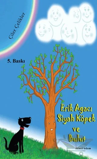 Erik Ağacı, Siyah Köpek ve Bulut – Çiler Çelikler – İkinci Adam Yayınları kitap kapağı