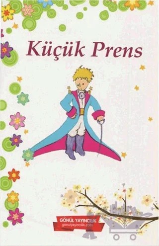 Küçük Prens – Antoine de Saint-Exupery – Gönül Yayıncılık kitap kapağı