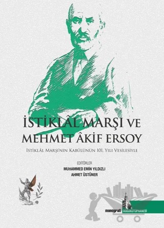İstiklal Marşı ve Mehmet Akif Ersoy – Kolektif – Doğu Kütüphanesi kitap kapağı