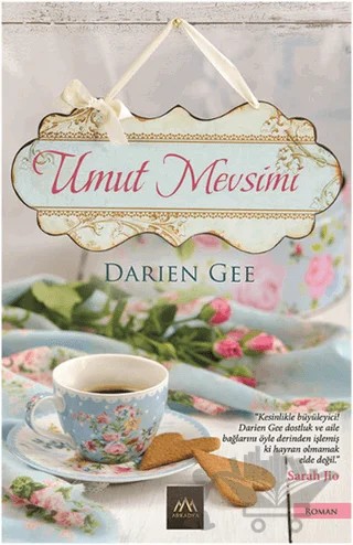Umut Mevsimi – Darien Gee – Arkadya Yayınları kitap kapağı