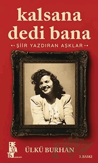 Kalsana Dedi Bana – Ülkü Burhan – Edebiyatist kitap kapağı