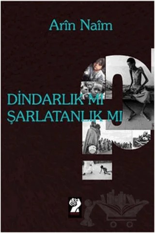Dindarlık mı, Şarlatanlık mı? – Arin Naim – İştirak Yayınevi kitap kapağı