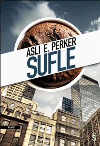 Sufle – Aslı E. Perker – Everest Yayınları kitap kapağı
