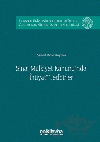 Sinai Mülkiyet Kanunu'nda İhtiyati Tedbirler – Mikail Bora Kaplan – On İki Levha Yayınları kitap kapağı