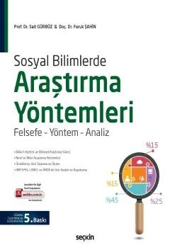 Sosyal Bilimlerde Araştırma Yöntemleri Felsefe – Yöntem – Analiz – Sait Gürbüz, Faruk Şahin – Seçkin Yayıncılık kitap kapağı