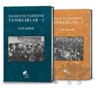 Maden-İş Tarihine Tanıklıklar (2 Kitap) – Can Şafak – Sosyal Tarih Yayınları kitap kapağı