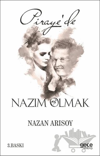 Piraye'de Nazım Olmak – Nazan Arısoy – Gece Kitaplığı kitap kapağı