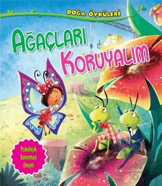 Ağaçları Koruyalım – Quixot Publishing – Parıltı Yayınları kitap kapağı