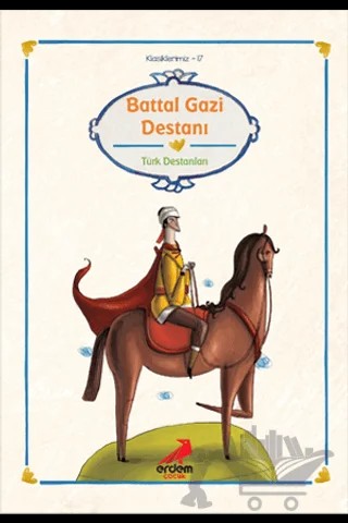 Battal Gazi Destanı – Kolektif – Erdem Çocuk kitap kapağı