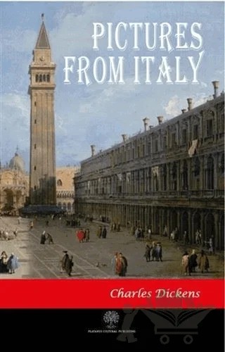 Pictures From Italy – Charles Dickens – Platanus Publishing kitap kapağı