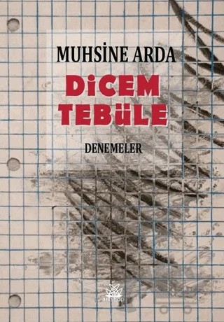 Dicem Tebüle – Muhsine Arda – Artshop Yayıncılık kitap kapağı