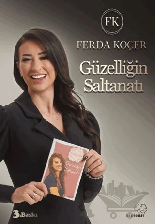 Güzelliğin Saltanatı – Ferda Koçer – Sapiens Yayınları kitap kapağı