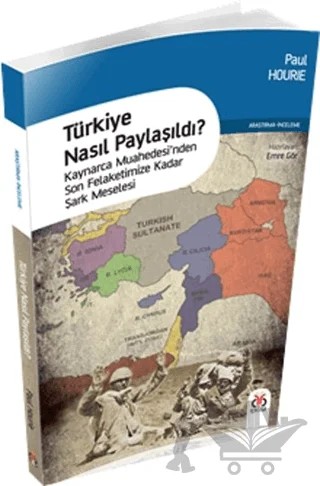 Türkiye Nasıl Paylaşıldı? – Paul Hourie – DBY Yayınları kitap kapağı