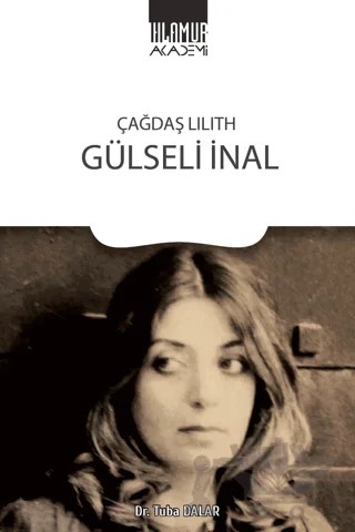 Çağdaş Lilith Gülseli İnal – Tuba Dalar – Ihlamur Akademi kitap kapağı