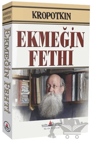 Ekmeğin Fethi – Pyotr Kropotkin – Katip Yayınları kitap kapağı