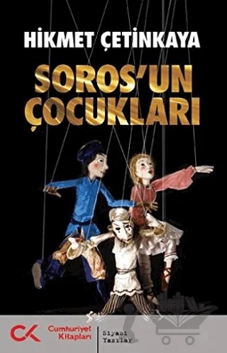 Soros’un Çocukları – Hikmet Çetinkaya – Cumhuriyet Kitapları kitap kapağı