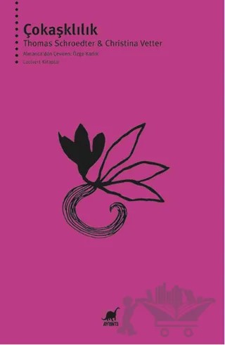 Çokaşklılık – Christina Vetter, Thomas Schroedter – Ayrıntı Yayınları kitap kapağı