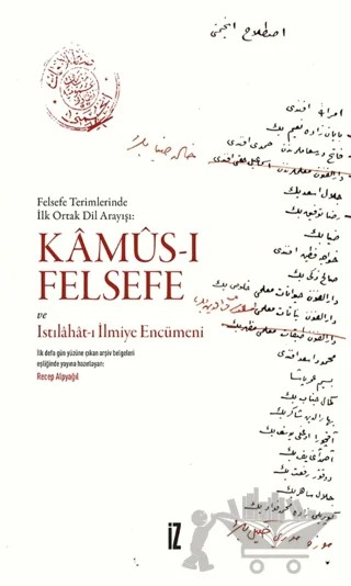 Kamus-ı Felsefe Ve Istılahat-ı İlmiye Encümeni – Kolektif – İz Yayıncılık kitap kapağı