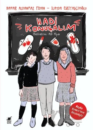 Hadi Konuşalım – Bahar Aldanmaz Fidan, İlayda Eskitaşçıoğlu – Dinozor Genç kitap kapağı