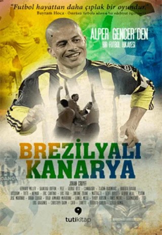Brezilyalı Kanarya – Alper Gencer – Tuti Kitap kitap kapağı
