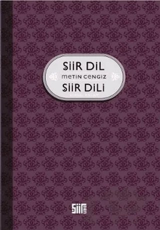 Şiir, Dil, Şiir Dili – Metin Cengiz – Şiirden Yayıncılık kitap kapağı